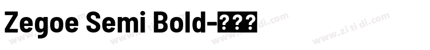 Zegoe Semi Bold字体转换